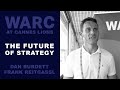 Warc in cannes the future of strategy  dan burdett ebay and frank reitgassl mondelz