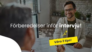 Tips inför jobbintervju - Förberedelse inför intervju