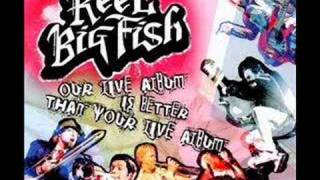 Watch Reel Big Fish Live Your Dream video