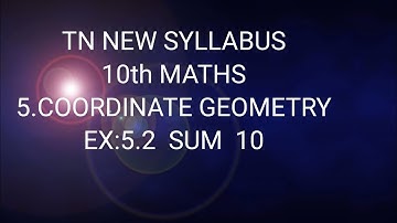 TN Samacheer 10th maths Ex 5.2 sum 10 chapter 5 coordinate geometry new syllabus 2020-21