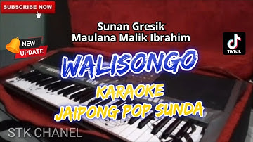 WALISONGO (MAULANA MALIK IBRAHIM) KARAOKE VERSI JAIPONG POP SUNDA SHOLAWAT PONPES HANACARAKA