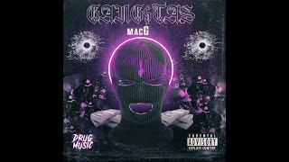 MACG- Gang$tas (Drug Music)