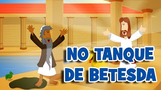 NO TANQUE DE BETESDA | DESENHO - OS MILAGRES DE JESUS 1