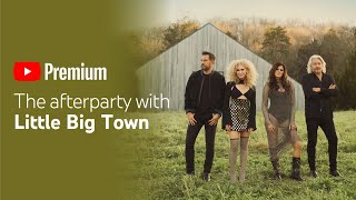 Little Big Town’s Premium Afterparty