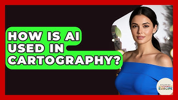 How Is AI Used In Cartography? - Exploring Southwest Europe