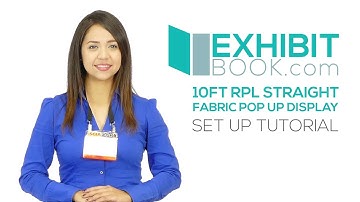 10ft. RPL Straight Fabric Pop Up Display - Setup Tutorial