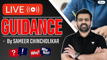 Live Guidance Session by Sameer Chincholikar | Unacademy JEE