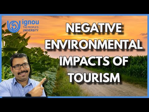 ENVIRONMENTAL IMPACT OF TOURISM II NEGATIVE IMPACTS