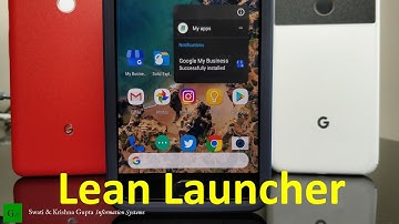 Lean Launcher - Better than Pixel 2 Android 8.1 Launcher (ROOTLESS, More Customizable)