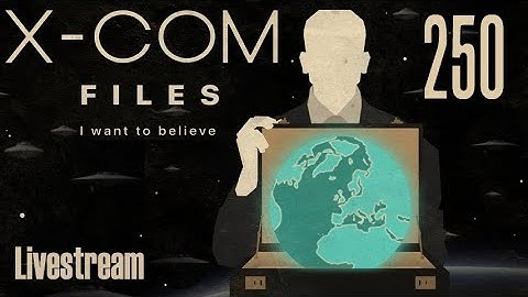 The X-Com Files (Veteran/Stream) — Part 250 - Desert of Apocalypse