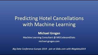 Predicting Hotel Cancellations with Machine Learning: Classification and Time Series Analysis