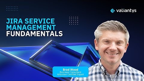 Jira Service Management Fundamentals | October 2024