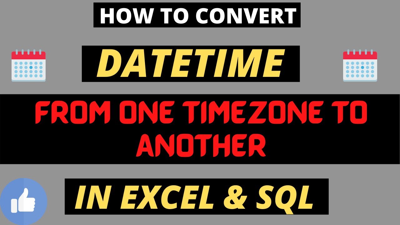 How To Convert Datetime From One Timezone To Another || In Excel  Sql || Must Watch