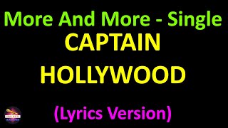 Captain Hollywood Project - More And More - Single Version (Lyrics version) Resimi