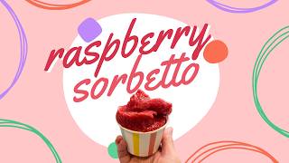 The Easiest Raspberry Sorbetto You'll Ever Make