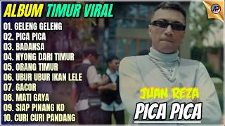 GELENG GELENG - PICA PICA - BADANSA || Lagu Timur Viral - Juan Reza Full Album Terbaru 2026