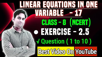 Exercise 2.5 (Q.1-10) - Chapter:2 - Linear Equations in One Variable - NCERT Class 8 Maths