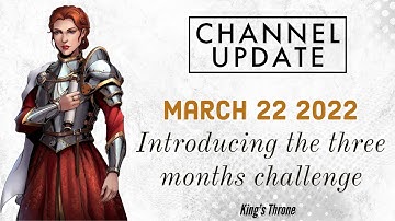 Channel update ! Introducing the "Three months challenge"