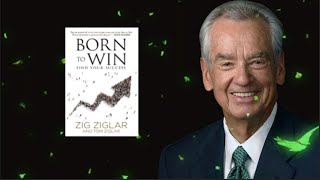 You!!, Listening To This AudioBook Was Born To Win !!! : Zig Ziglar