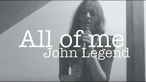 "All of me" - John Legend (Cover by Magda Bereda)