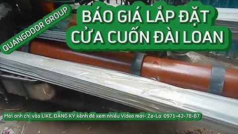 Cửa cuốn đài loan dày 1 ly giá bao nhiêu năm 2024