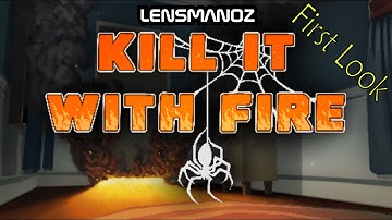 Kill It With Fire: Ignition (First Look)