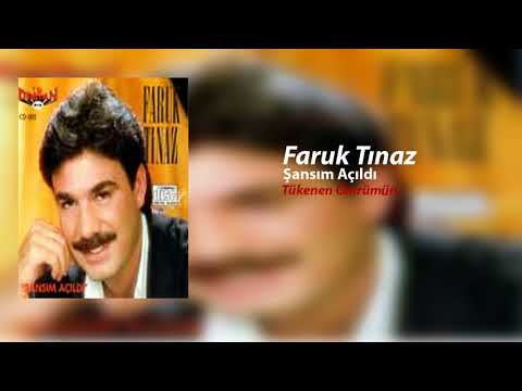 Faruk Tınaz / Tükenen  Ömrüm