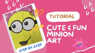 How To Paint Easy & Cute MINION Art