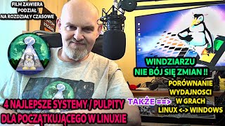 Linux JAK ZACZĄĆ ? 4 NAJLEPSZE PULPITY / SYSTEMY NA POCZĄTEK BENCHMARKI W GRY WINDOWS 11 - LINUX