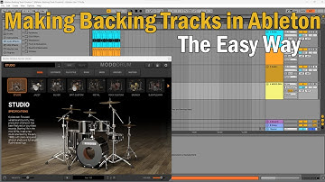 Create Backing Tracks In Ableton - The Easy Way