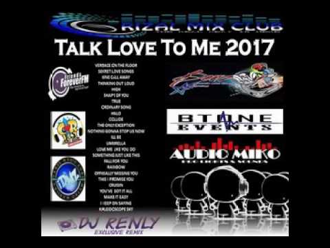 Talk Love To Me 2017   Dj RenLy