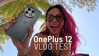 OnePlus 12 camera vlog test!