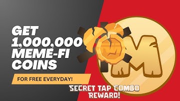 MemeFi Daily 1,000,000 Secret Tap Combo Reward | Double Your MemeFi Airdrop Coins Easily