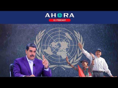 Maduro y Ortega, las dictaduras gemelas que expulsan a la ONU