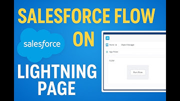 Salesforce Flow Tutorial 2025 | Display a Flow on a Lightning Page (Step-by-Step Guide)