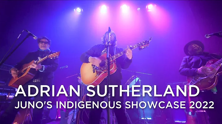 Adrian Sutherland | Juno's Indigenous Showcase 2022