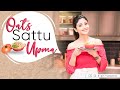 Oats Sattu Upma | Shilpa Shetty Kundra | Healthy Recipes | The Art Of Loving Food