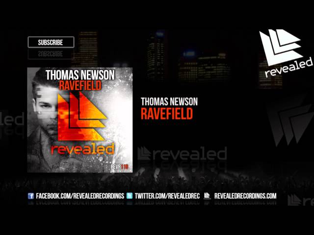 Thomas Newson - Ravefield Original Mix