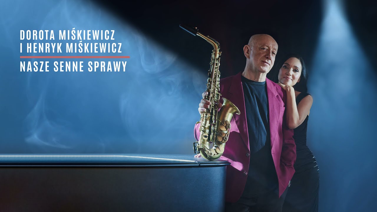 Regardez Dorota Miśkiewicz i Henryk Miśkiewicz "Nasze senne sprawy" sur YouTube Regardez Dorota Miśkiewicz i Henryk Miśkiewicz "Nasze senne sprawy" sur YouTube