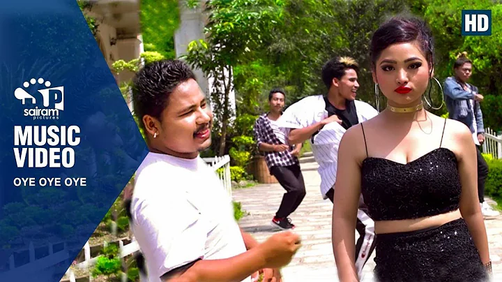Oye Oye Oye : New Pop Song By : Sajan Lawot |2075|...