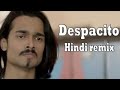 Despacito by bhuvan bam official |Hindi version| Mp3