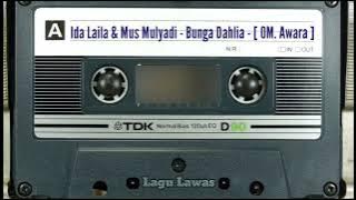 Ida Laila & Mus Mulyadi - Bunga Dahlia - [ OM. Awara ]