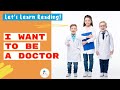 English Reading   I Want To Be A Doctor