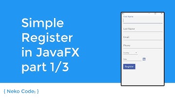 Simple Register in JavaFX part 1/3