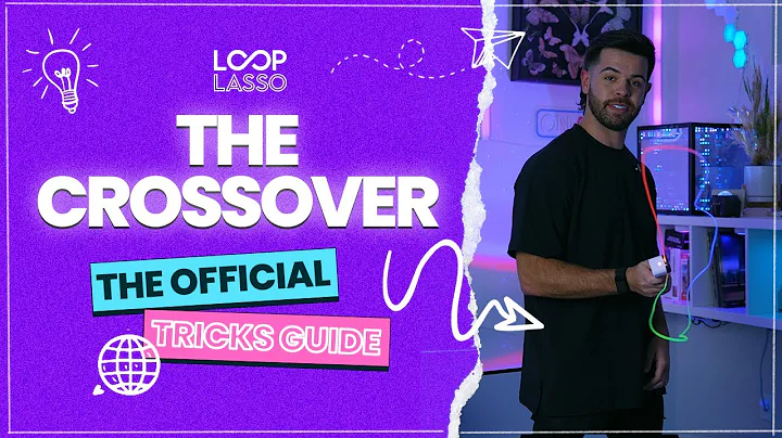 Loop Lasso Tricks Guide: The Crossover