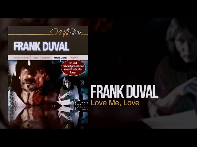 Frank Duval - Love Me, Love