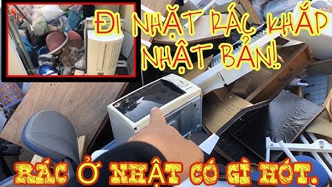 Đi nhặt rác khắp NHẬT BẢN xem BÃI RÁC ở nhật bản có gì HÓT | Lee Xuân Tùng - CSN