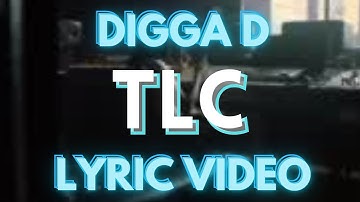 Digga D - TLC (Lyric Video)