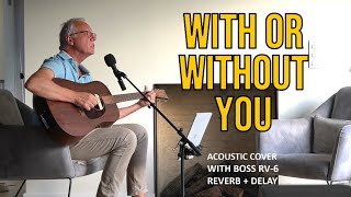 With Or Without You - U2 - ACOUSTIC COVER
