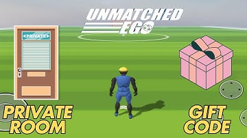 Unmatched EGO - Soccer Action How to create a private room + Gift Code!